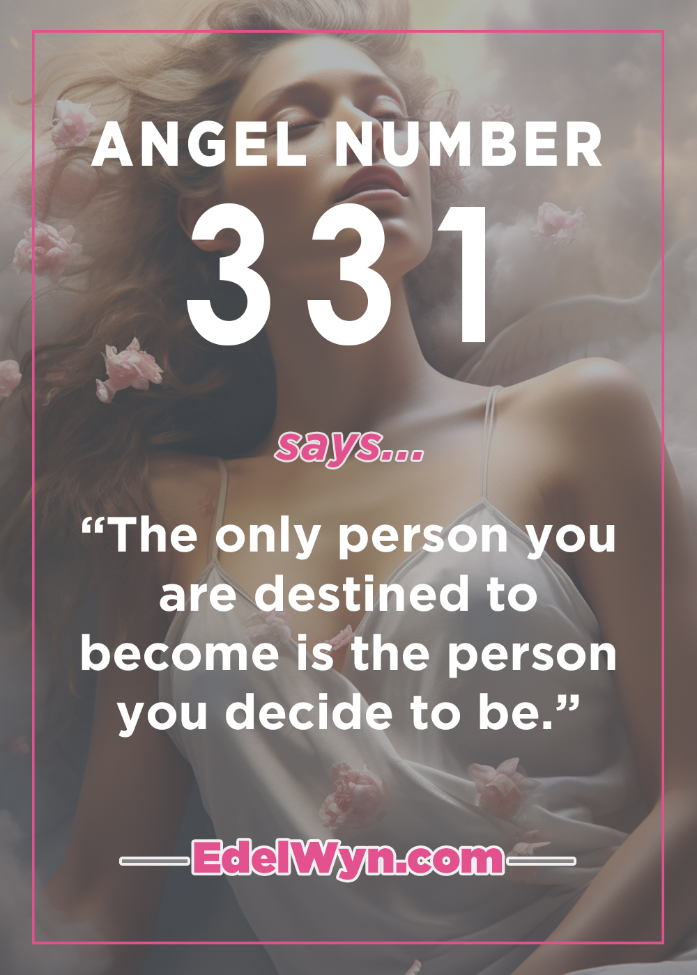 Discover The Truth About 331 Angel Number And Its Hidden Powers.