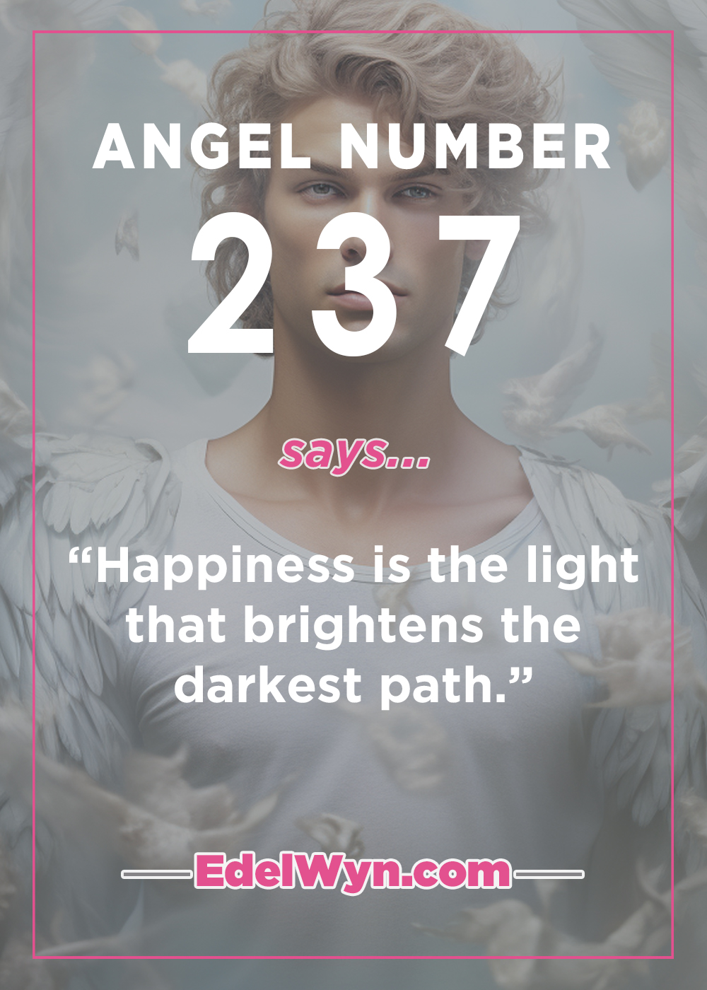 237 angel number meaning love